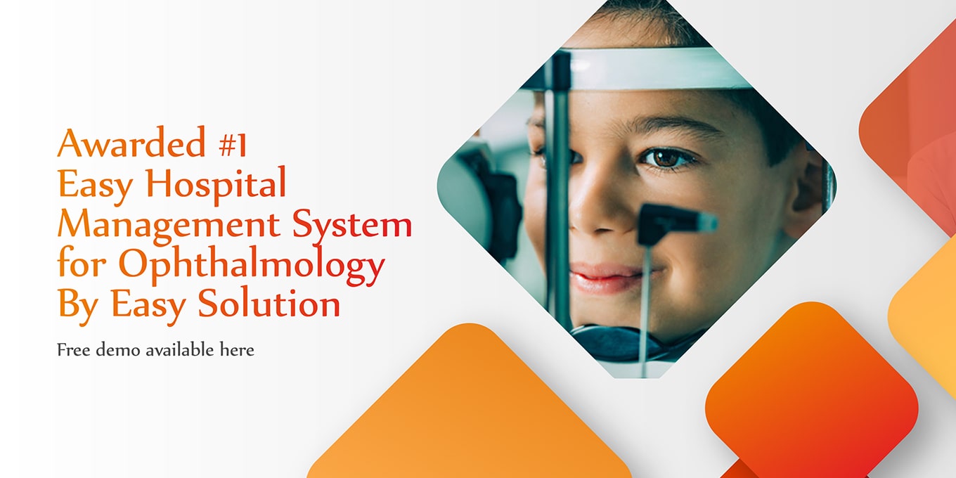Easy Hospital Management System for Ophthalmology